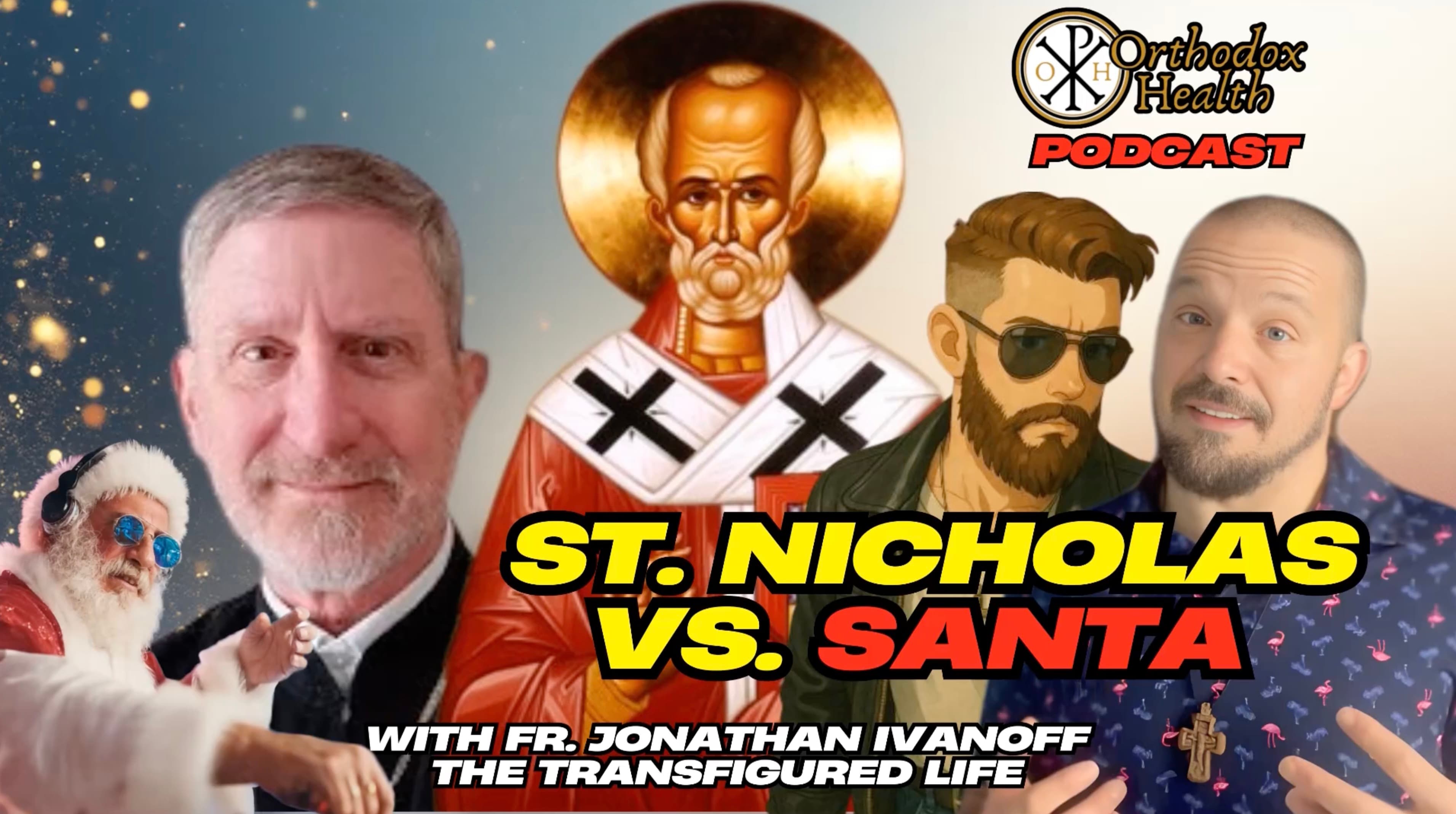 Santa Vs. St. Nicholas & the Medicine of Almsgiving - Fr. Jonathan Ivanoff